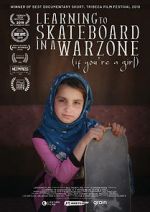 Watch Learning to Skateboard in a Warzone (If You\'re a Girl) Myflixer