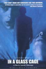 Watch In a Glass Cage Myflixer