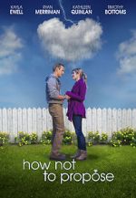 Watch How Not to Propose Myflixer
