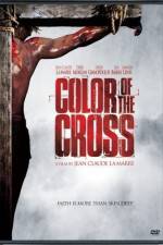 Watch Color of the Cross Myflixer