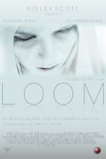 Watch Loom Myflixer