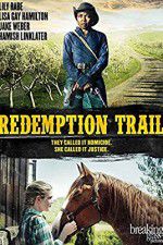 Watch Redemption Trail Myflixer