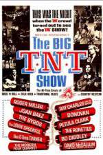 Watch The Big T.N.T. Show Myflixer