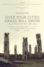 Watch Over Your Cities Grass Will Grow Myflixer