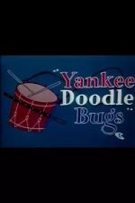 Watch Yankee Doodle Bugs (Short 1954) Myflixer