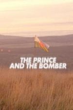 Watch The Prince and the Bomber Myflixer