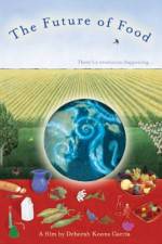 Watch The Future of Food Myflixer