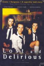 Watch Lost and Delirious Myflixer