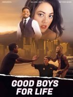 Watch Good Boys for Life Myflixer