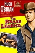 Watch The Brass Legend Myflixer