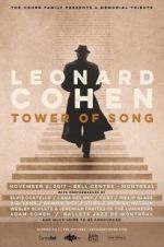 Watch Tower of Song: A Memorial Tribute to Leonard Cohen Myflixer