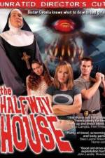 Watch The Halfway House Myflixer