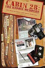 Watch Cabin 28 The Keddie Murders Part I Myflixer
