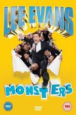Watch Lee Evans - Monsters Live Myflixer