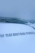 Watch The Year Britain Froze Myflixer