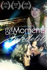 Watch Five Moments of Infidelity Myflixer
