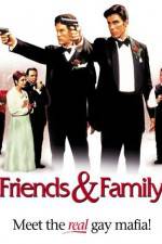 Watch Friends and Family Myflixer