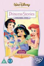 Watch Disney Princess Stories Volume Two Tales of Friendship Myflixer
