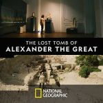 Watch The Lost Tomb of Alexander the Great Myflixer