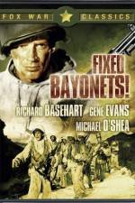 Watch Fixed Bayonets! Myflixer