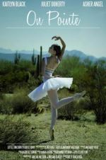 Watch On Pointe Myflixer