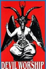 Watch Devil Worship: The Rise of Satanism Myflixer