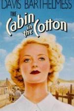 Watch The Cabin in the Cotton Myflixer