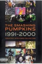 Watch The Smashing Pumpkins 1991-2000 Greatest Hits Video Collection Myflixer