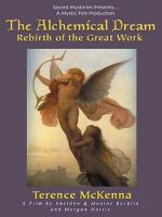 Watch The Alchemical Dream: Rebirth of the Great Work Myflixer