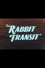 Watch Rabbit Transit Myflixer