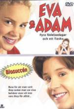 Watch Eva & Adam: Four Birthdays and a Fiasco Myflixer