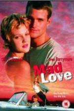 Watch Mad Love Myflixer