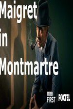 Watch Maigret in Montmartre Myflixer
