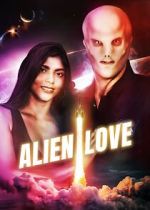 Watch Alien Love Myflixer