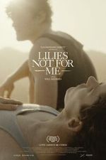 Watch Lilies Not for Me Myflixer
