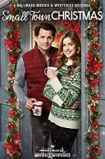 Watch Small Town Christmas Myflixer