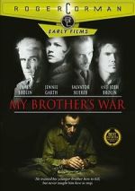 Watch My Brother's War Myflixer