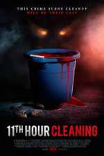 Watch 11th Hour Cleaning Myflixer