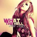 Watch Avril Lavigne: What the Hell Myflixer