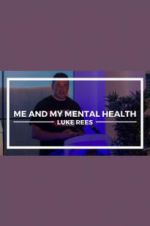 Watch Me and My Mental Health Myflixer