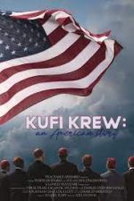 Watch Kufi Krew: An American Story Myflixer