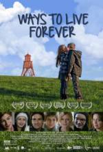 Watch Ways to Live Forever Myflixer
