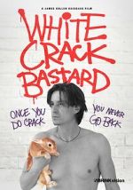 Watch White Crack Bastard Myflixer