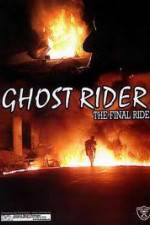 Watch Ghostrider 1: The Final Ride Myflixer