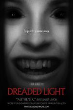 Watch Dreaded Light Myflixer