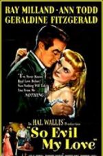 Watch So Evil My Love Myflixer