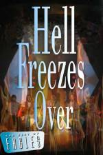Watch Eagles: Hell Freezes Over Myflixer