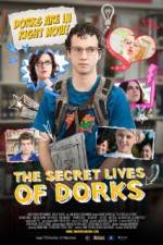 Watch The Secret Lives of Dorks Myflixer