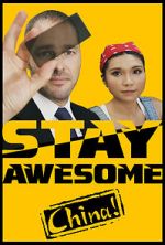Watch Stay Awesome, China! Myflixer