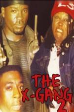 Watch The X-Gang 2 Myflixer
